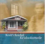 Keali'i Reichel - Ke'alaokamaile