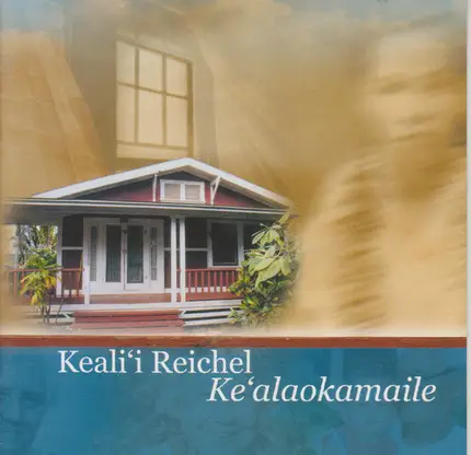 Keali'i Reichel - Ke'alaokamaile