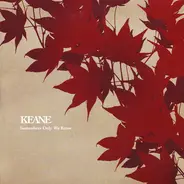 Keane - Somewhere Only We Know