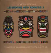 Double LP - Keb Darge & Little Edith - Keb Darge & Little Edith's Legendary Wild Rockers 3