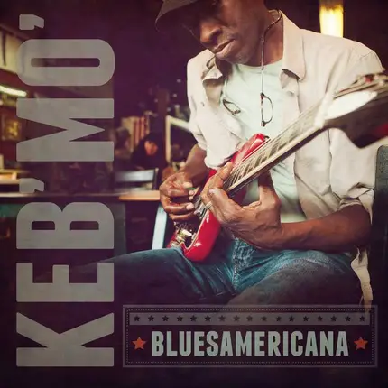 Keb Mo - BLUESAmericana