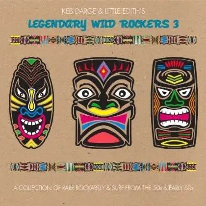 Keb Darge & Little Edith present - Legendary Wild Rockers 3 (2LP)