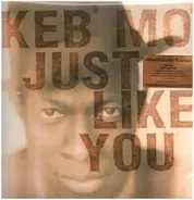 Keb' Mo' - Just Like You