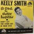 7inch Vinyl Single - Keely Smith - Don't Let The Stars Get In Your Eyes / I'd Climb The Highest Mountain