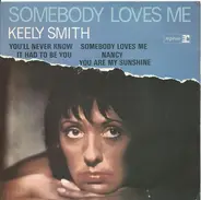 Keely Smith - Somebody Loves Me