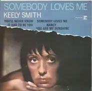 Keely Smith - Somebody Loves Me