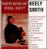 CD - Keely Smith - What Kind Of Fool Am I?