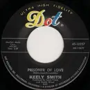 7inch Vinyl Single - Keely Smith - Prisoner Of Love / The Lovliest Night Of The Year