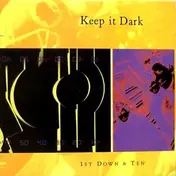 Keep It Dark - 1st Down & Ten