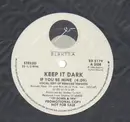 12inch Vinyl Single - Keep It Dark - If You Be Mine