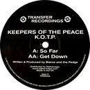 12inch Vinyl Single - Keepers Of The Peace - So Far / Get Down