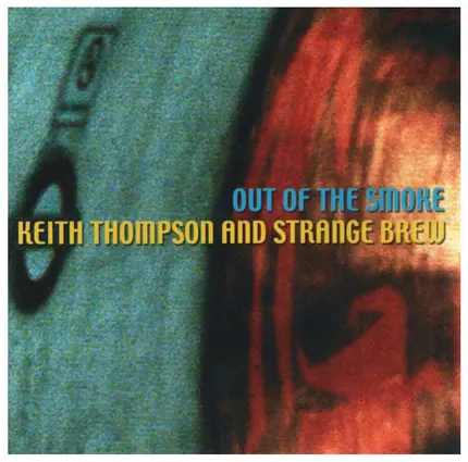 Keith Thompson And Strange Brew - Out of the Smoke