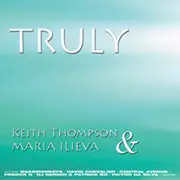 CD Single - Keith Thompson & Maria Ilieva - Truly