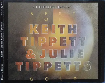 Keith Tippett & Julie Tippetts - The Gold Collection