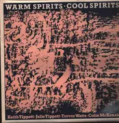 LP - Keith Tippett / Julie Tippetts / Trevor Watts / Colin McKenzie - Warm Spirits - Cool Spirits