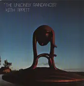 Keith Tippett - The Unlonely Raindancer