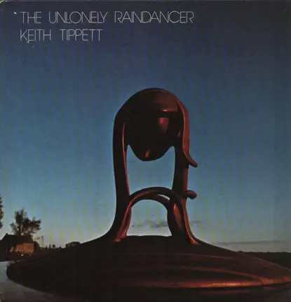 Keith Tippett - The Unlonely Raindancer