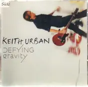 Keith Urban - Defying Gravity