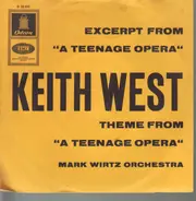 Keith West & Mark Wirtz Orchestra - Excerpt From 'A Teenage Opera' / Theme From 'A Teenage Opera'