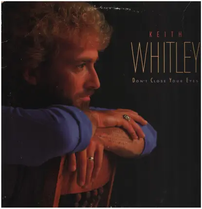 Keith Whitley - Don't Close Your Eyes
