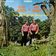 LP - Keith Whitley & Ricky Skaggs - 2nd Generation Bluegrass