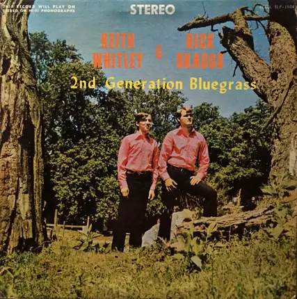 Keith Whitley & Ricky Skaggs - 2nd Generation Bluegrass