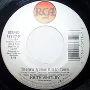 Keith Whitley - There's A New Kid In Town