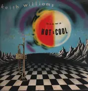 Keith Williams And His Orchestra , Plus The Keith Willams Voices - Blows Hot And Cool