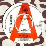 7inch Vinyl Single - Keith Barbour - My God And I
