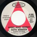 7inch Vinyl Single - Keith Barbour - Sweet Mary Sunday / Alicia