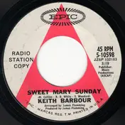 Keith Barbour - Sweet Mary Sunday / Alicia