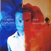 CD - Keith Caputo - Died Laughing