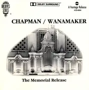 CD - Keith Chapman - Chapman/Wanamaker The Memorial Release - Limited Edition