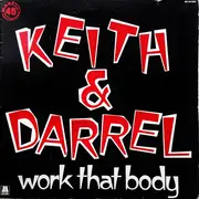 12inch Vinyl Single - Keith & Darrell - Work That Body