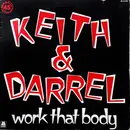 12inch Vinyl Single - Keith & Darrell - Work That Body