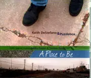 CD - Keith DeStefano & Puzzlebox - A Place To Be