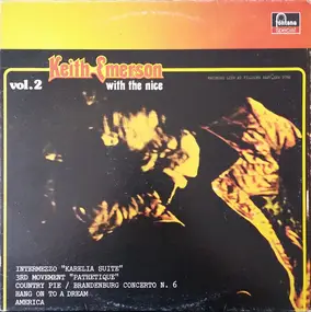 Keith Emerson - Keith Emerson With The Nice - Vol. 2