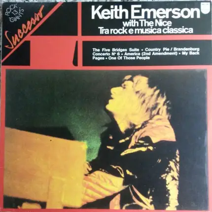 Keith Emerson With The Nice - Tra Rock E Musica Classica