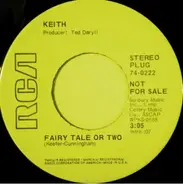 Keith - Fairy Tale Or Two / Trixon's Election