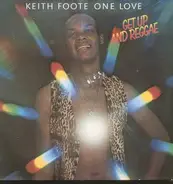 Keith Foote One Love - Get up and reggae