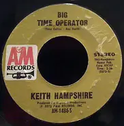 Keith Hampshire - Big Time Operator