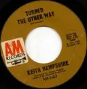 7inch Vinyl Single - Keith Hampshire - Turned The Other Way / Daytime Night-Time