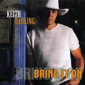 Keith Harling - Bring It On