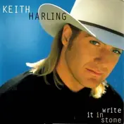 Keith Harling - Write It in Stone