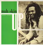 Keith Hudson - Nuh Skin Up