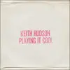 LP - Keith Hudson - Playing It Cool