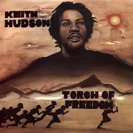 Keith Hudson - Torch of Freedom