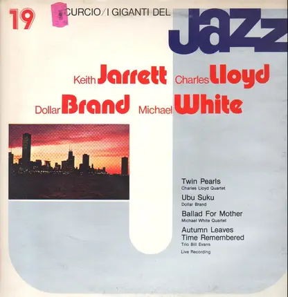 Keith Jarrett , Charles Lloyd , Dollar Brand , Michael White - I Giganti Del Jazz Vol. 19