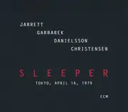 Double CD - Keith Jarrett , Jan Garbarek , Palle Danielsson , Jon Christensen - Sleeper (Tokyo, April 16, 1979)