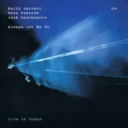 Keith Jarrett / Gary Peacock / Jack DeJohnette - Always Let Me Go